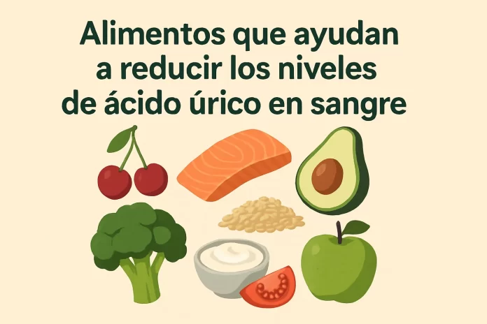 Alimentos que ayudan a reducir los niveles de ácido úrico en sangre