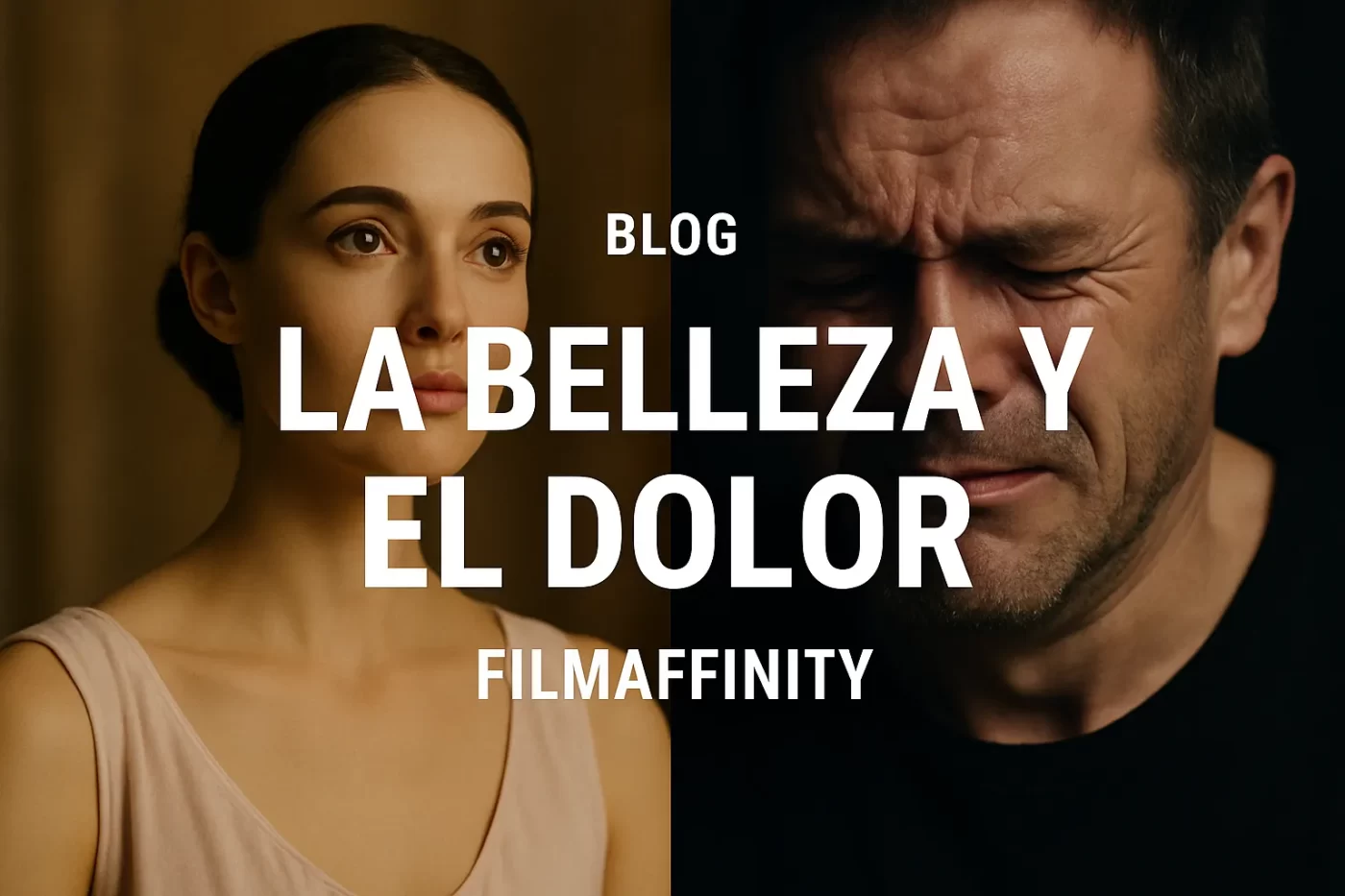 la belleza y el dolor filmaffinity