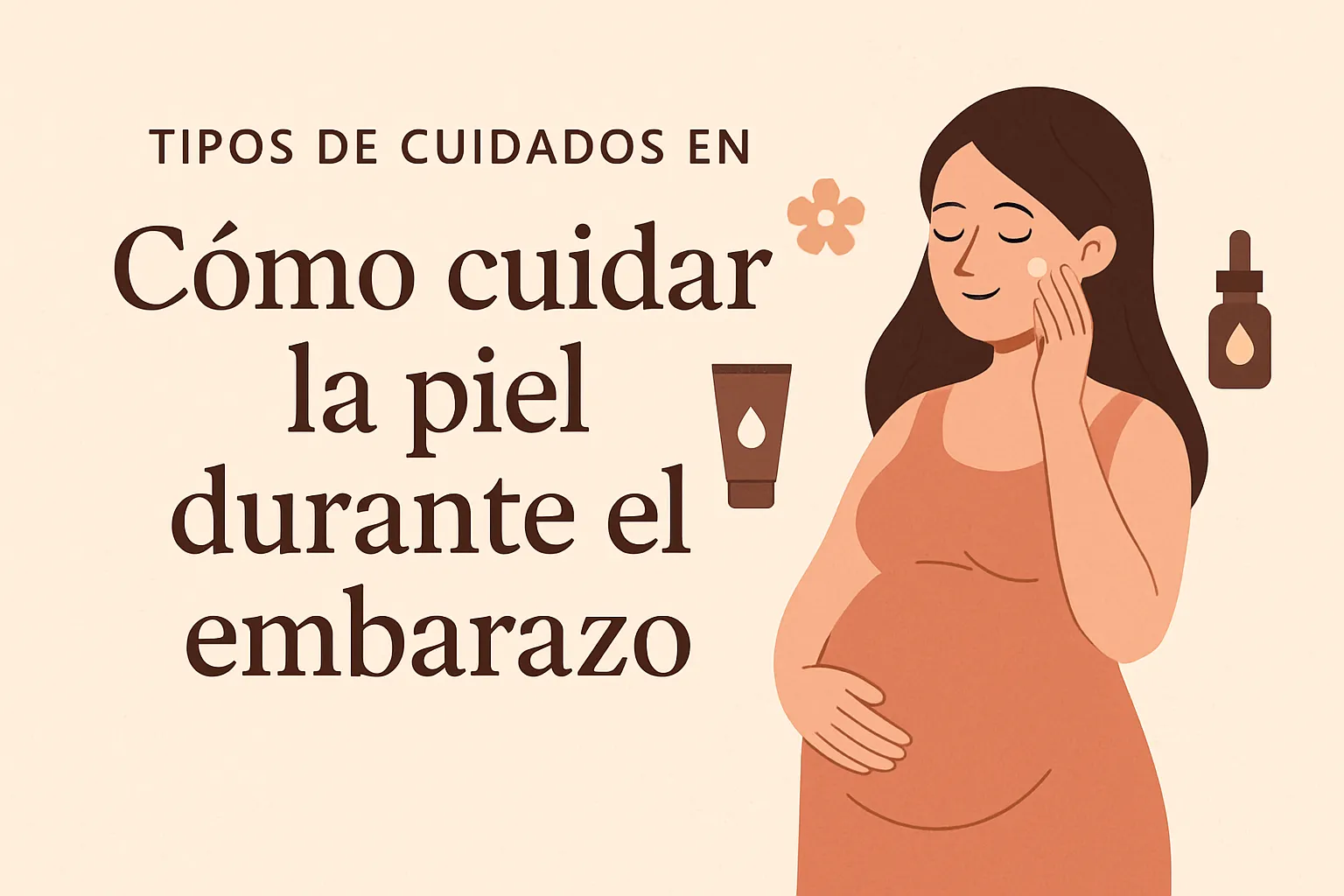 tipos de cuidados en Cómo cuidar la piel durante el embarazo