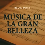 musica de la gran belleza