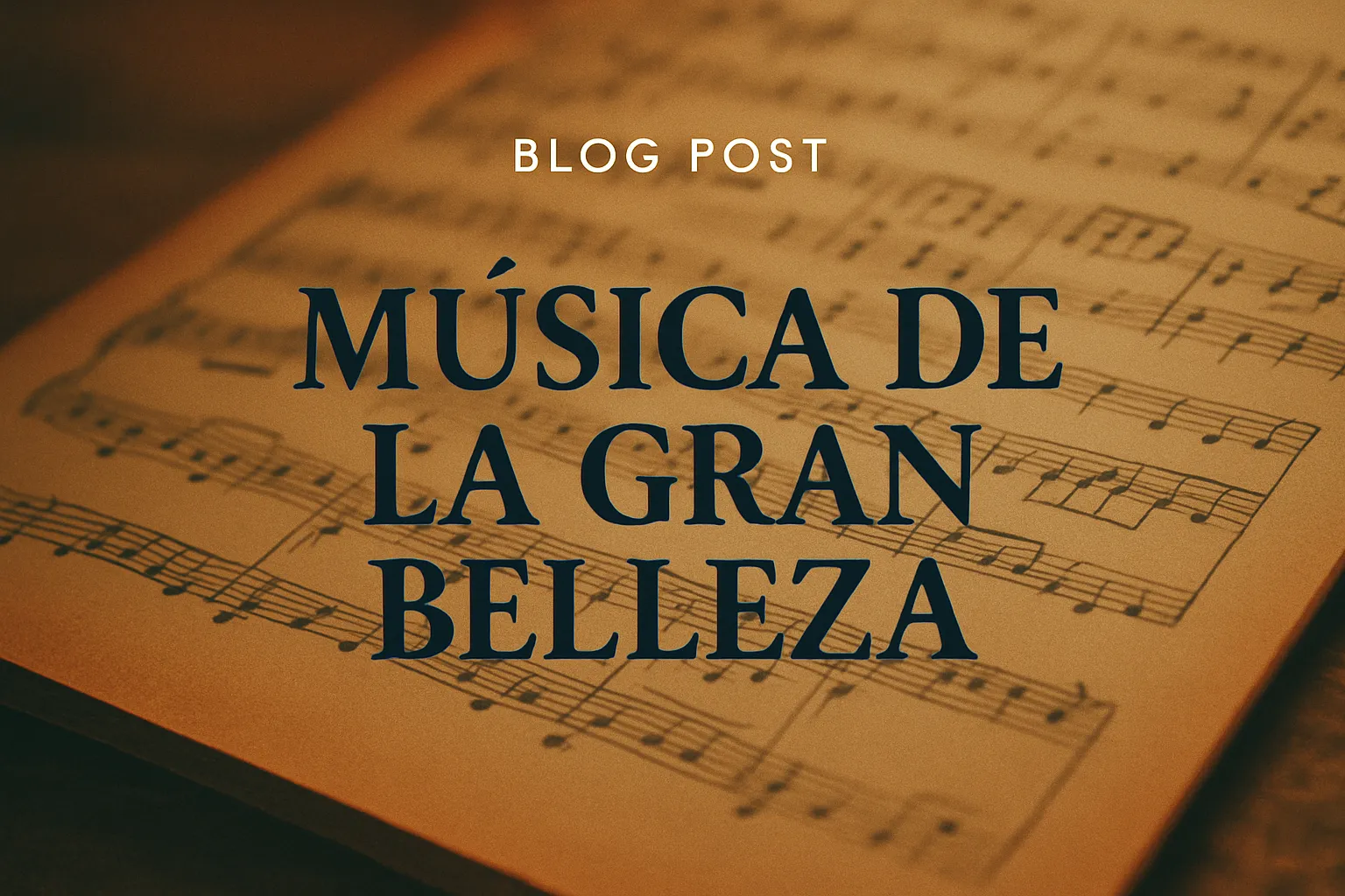 musica-de-la-gran-belleza - Revista DeBelleza.Es musica de la gran belleza
