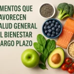 Alimentos que favorecen la salud general y el bienestar a largo plazo
