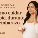 cómo implementar nuevas técnicas en Cómo cuidar la piel durante el embarazo