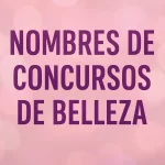 nombres de concursos de belleza