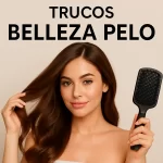 trucos belleza pelo