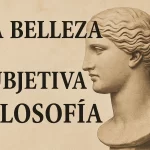 la belleza es subjetiva filosofía