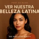 ver nuestra belleza latina
