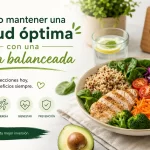 Cómo mantener una salud óptima con una dieta balanceada