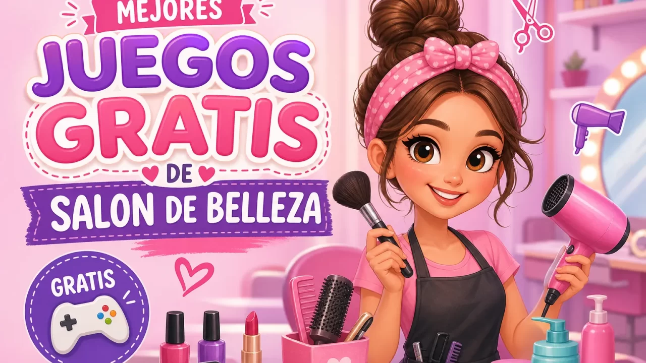 Juegos gratis de salon de belleza – Top 20 online y sin descarga