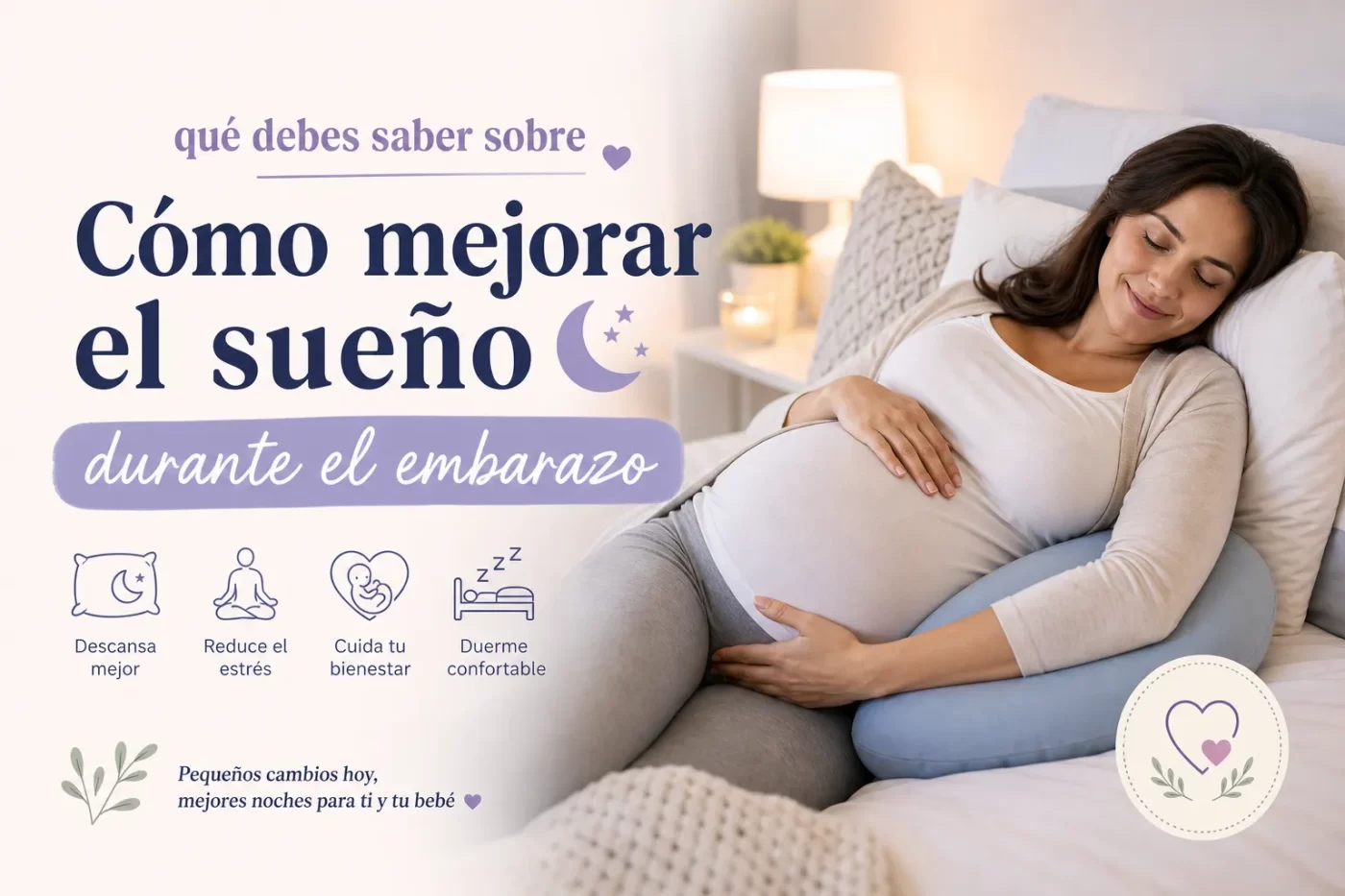 qué debes saber sobre Cómo mejorar el sueño durante el embarazo