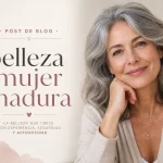 belleza mujer madura