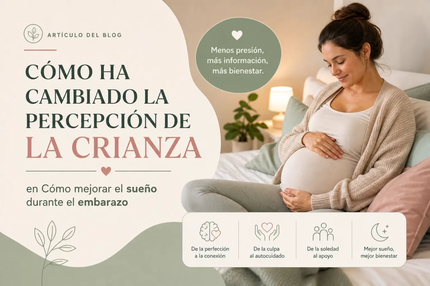 cómo ha cambiado la percepción de la crianza en Cómo mejorar el sueño durante el embarazo