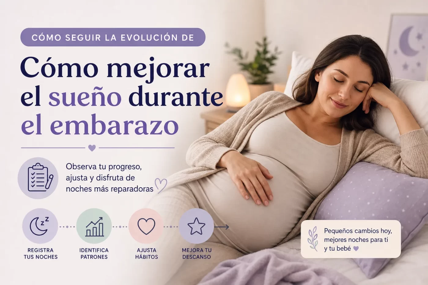 cómo seguir la evolución de Cómo mejorar el sueño durante el embarazo