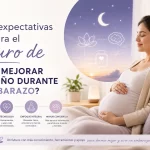 qué expectativas hay para el futuro de Cómo mejorar el sueño durante el embarazo