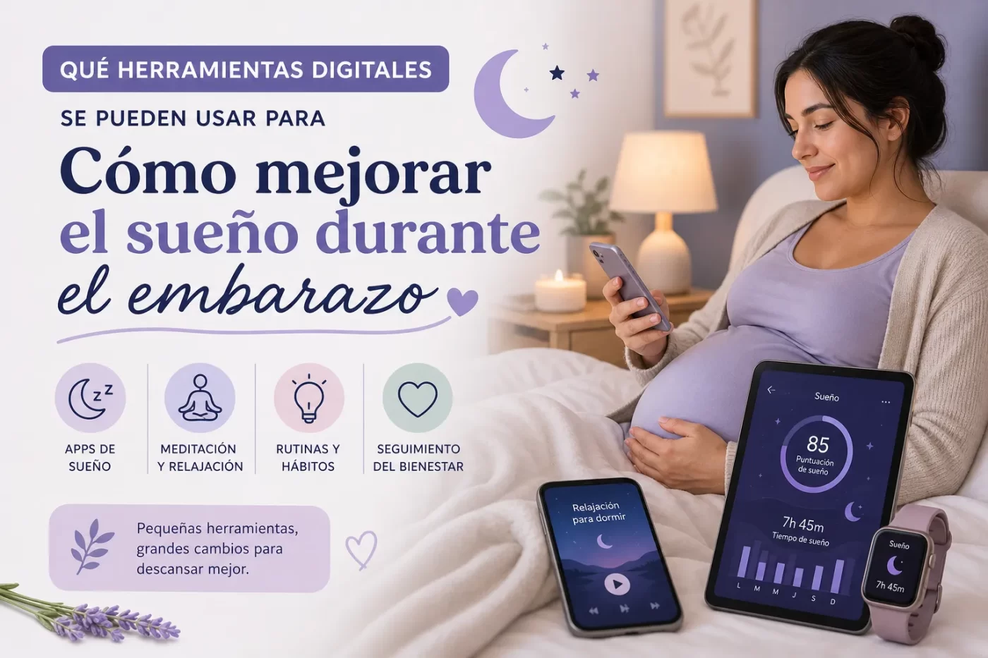 qué herramientas digitales se pueden usar para Cómo mejorar el sueño durante el embarazo