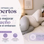 qué opinan los expertos sobre Cómo mejorar el sueño durante el embarazo