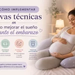 cómo implementar nuevas técnicas en Cómo mejorar el sueño durante el embarazo
