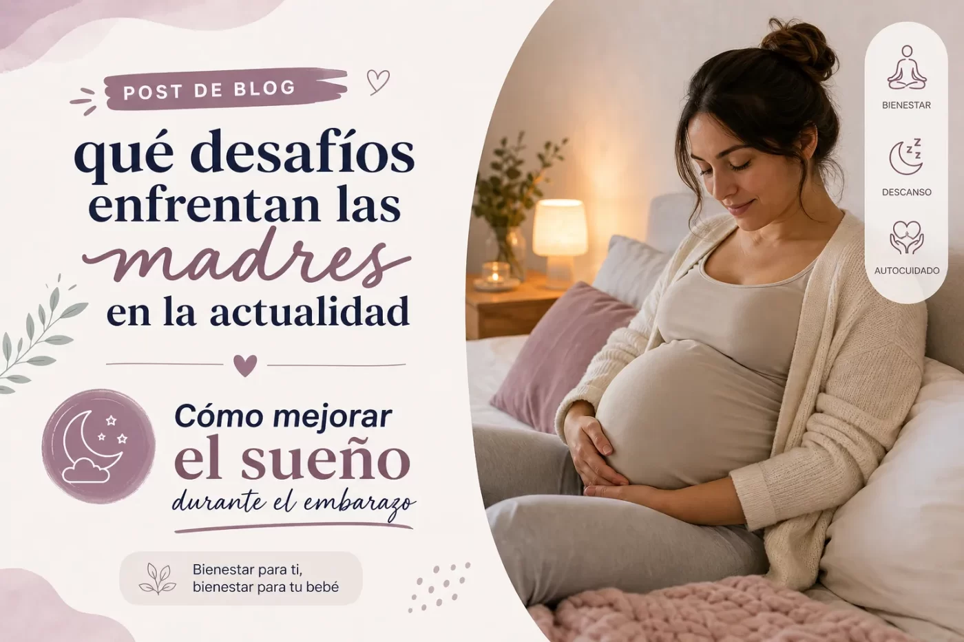 que-desafios-enfrentan-las-madres-en-la-actualidad-Como-mejorar-el-sueno-durante-el-embarazo - Revista DeBelleza.Es qué desafíos enfrentan las madres en la actualidad Cómo mejorar el sueño durante el embarazo