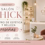 salón chick centro de estética y belleza reseñas